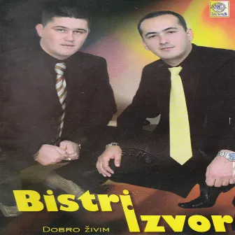 Dobro zivim by Bistri izvor