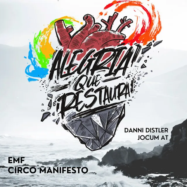 Alegria que Restaura: EMF Circo Manifesto