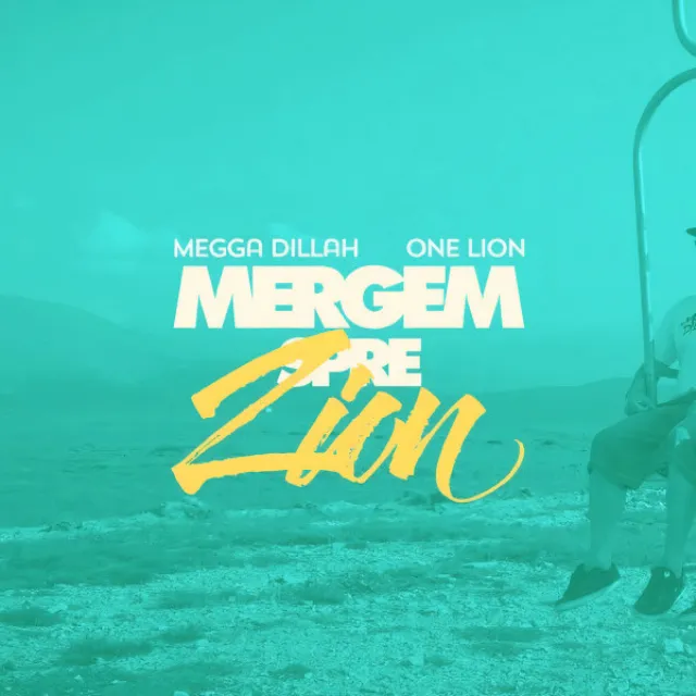 Mergem spre Zion