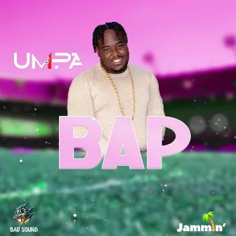 Bap by Umpa