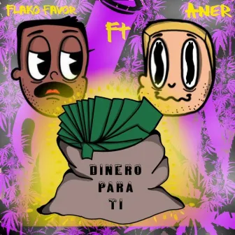 DINERO PARA TI by Aaner