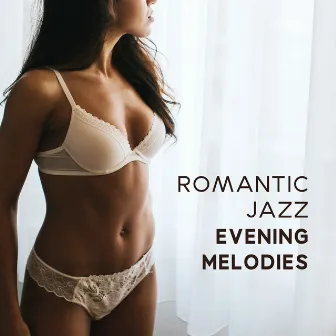 Romantic Jazz Evening Melodies by Peaceful Romantic Piano Music Consort