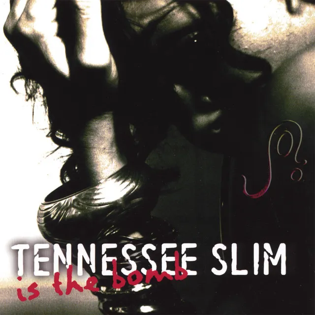 Tennessee Slim Is The Bomb