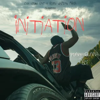 Initiation by Yung Gunna Boi