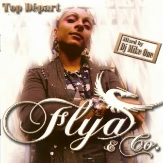 Top départ by Flya