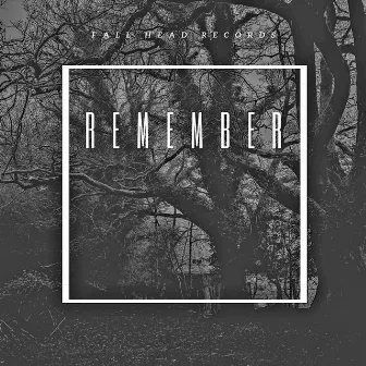 Remember by A.Ti