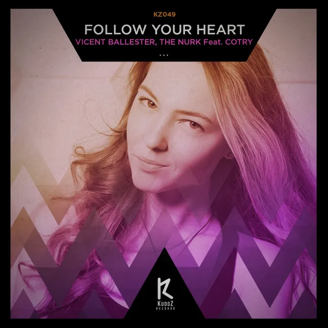 Follow Your Heart