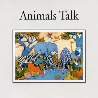 Animals Talk by Fritz Pauer