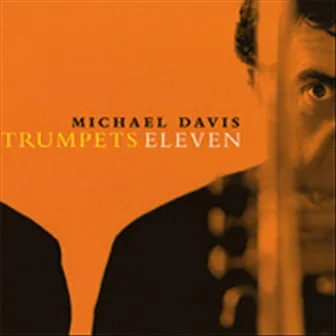 Trumpets Eleven by Michael Davis