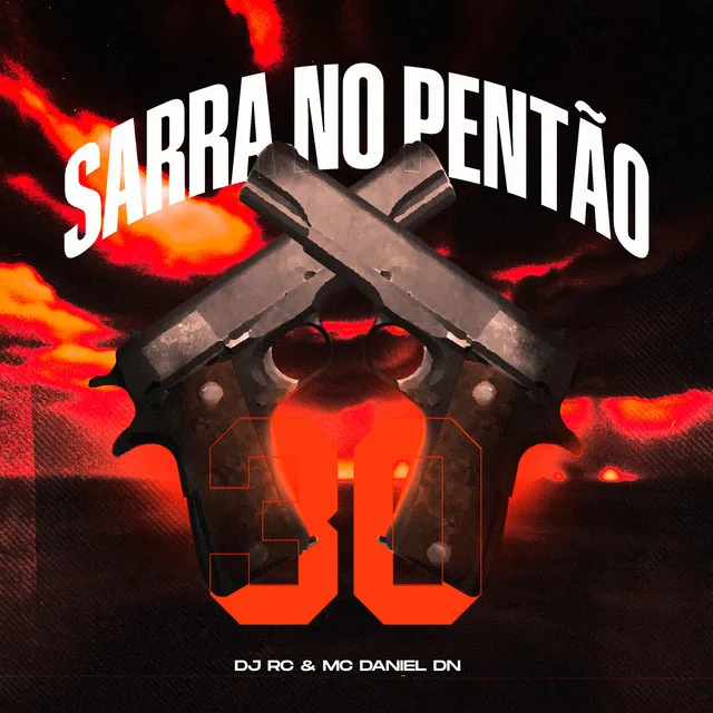 Sarr@ no Pentão de 30