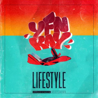 Lifestyle by YFN Kay