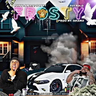 FROSTY by Duffle Bagg Daffy