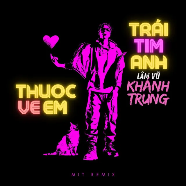 Trái Tim Anh Thuộc Về Em - Mit Remix