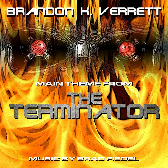 The Terminator: Theme from the Motion Picture (Single) (Brad Fiedel)