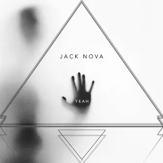 Yeah (Original Mix) by Jack Nova