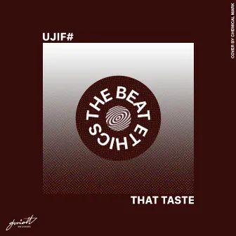 The Beat Ethics by Ujif#