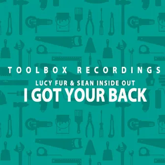 I Got Your Back by Sean Inside Out