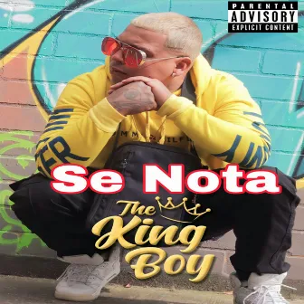 Se Nota by The King Boy Oficial