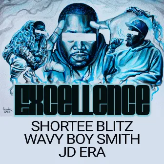 Excellence by Shortee Blitz