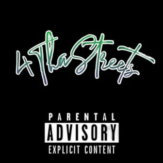 4 tha Streets by Blue Benji MPRE