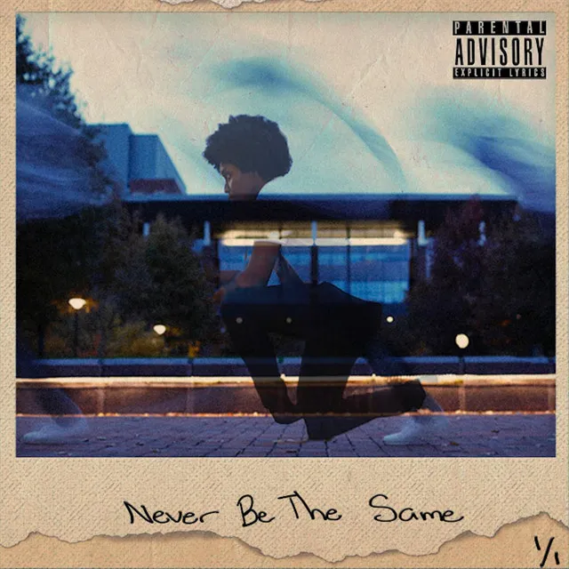 Never Be the Same