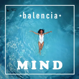 Mind by Balencia