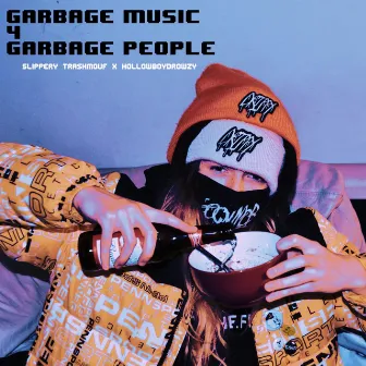 Garbage Music 4 Garbage People by 