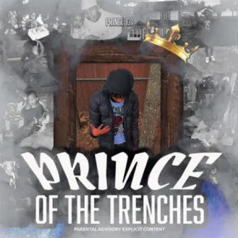 Prince Of The Trenches by Prince131