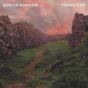 Frontiers by Dustin Ransom