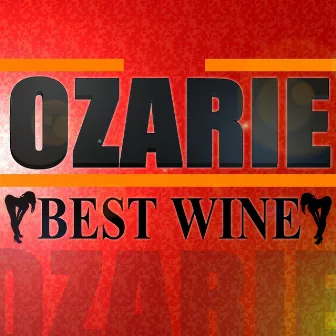 Best Wine by Ozarie