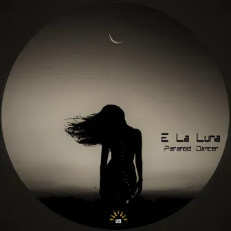 Paranoid Dancer by E la Luna