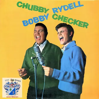 Bobby Rydell and Chubby Checker by Bobby Rydell and Chubby Checker