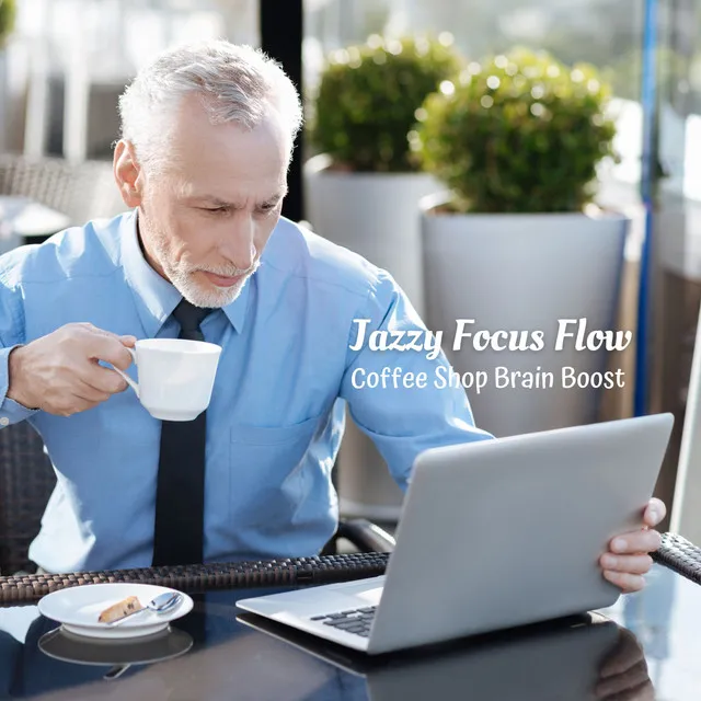 Jazzy Focus Flow: Coffee Shop Brain Boost