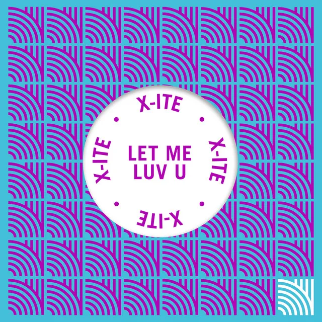 Let Me Luv U - Electrique Boutique Remix