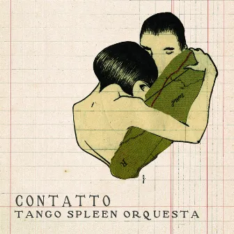 Contatto by Tango Spleen Orquesta