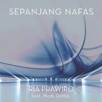 Sepanjang Nafas by Ria Prawiro