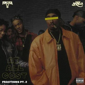 At All Cost (Fractions Pt. 2) by Yon Cash