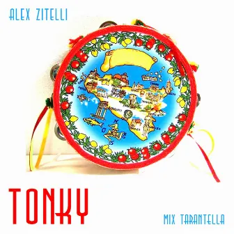 Tonky (Mix tarantella) by Alex Zitelli