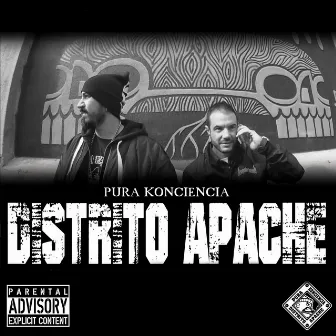 Distrito Apache by Pura Konciencia