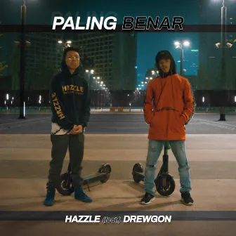 Paling Benar by Hazzle