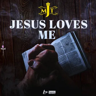 Jesus Loves Me by MJT