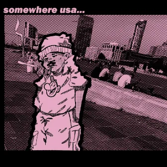 Somewhere USA by Young Wabo