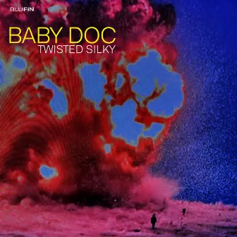 Twisted Silky by Baby Doc