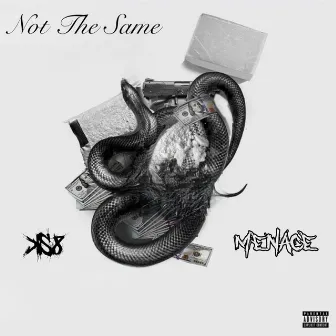 Not The Same by King Sosa 8000