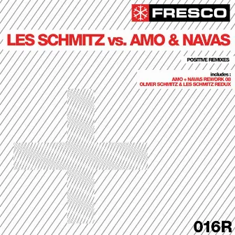 Positive Remixes by Amo & Navas