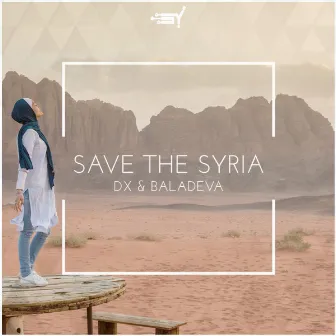 Save The Syria by Baladeva