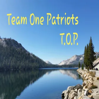 Team One Patriots (T.O.P.) by RyzPeace