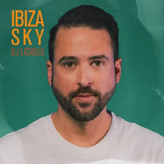 Ibiza Sky by DJ Licious