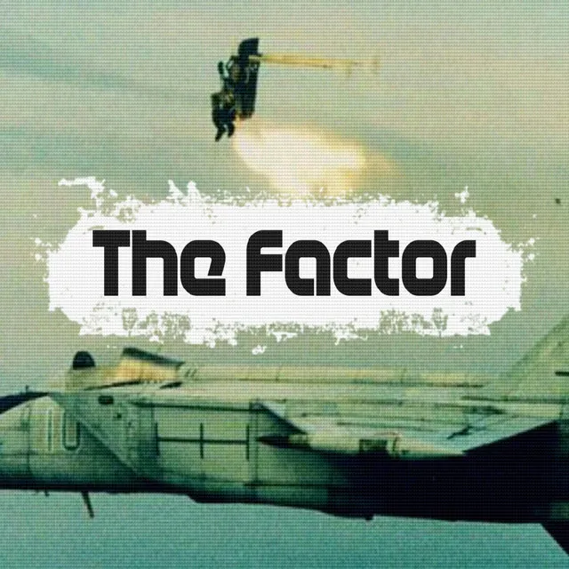 The Factor