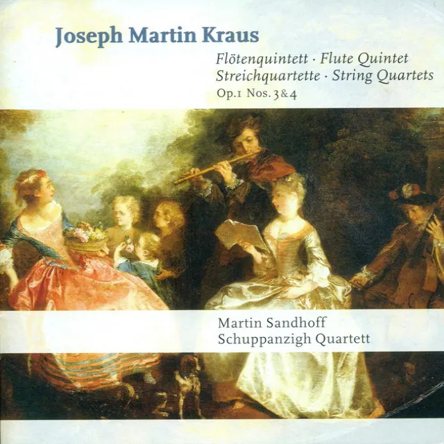 Kraus, J.M.: Flute Quintet in D Major / String Quartets - Op. 1, Nos. 3, 4